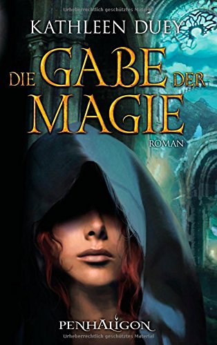 Die Gabe der Magie Die Gabe der Magie