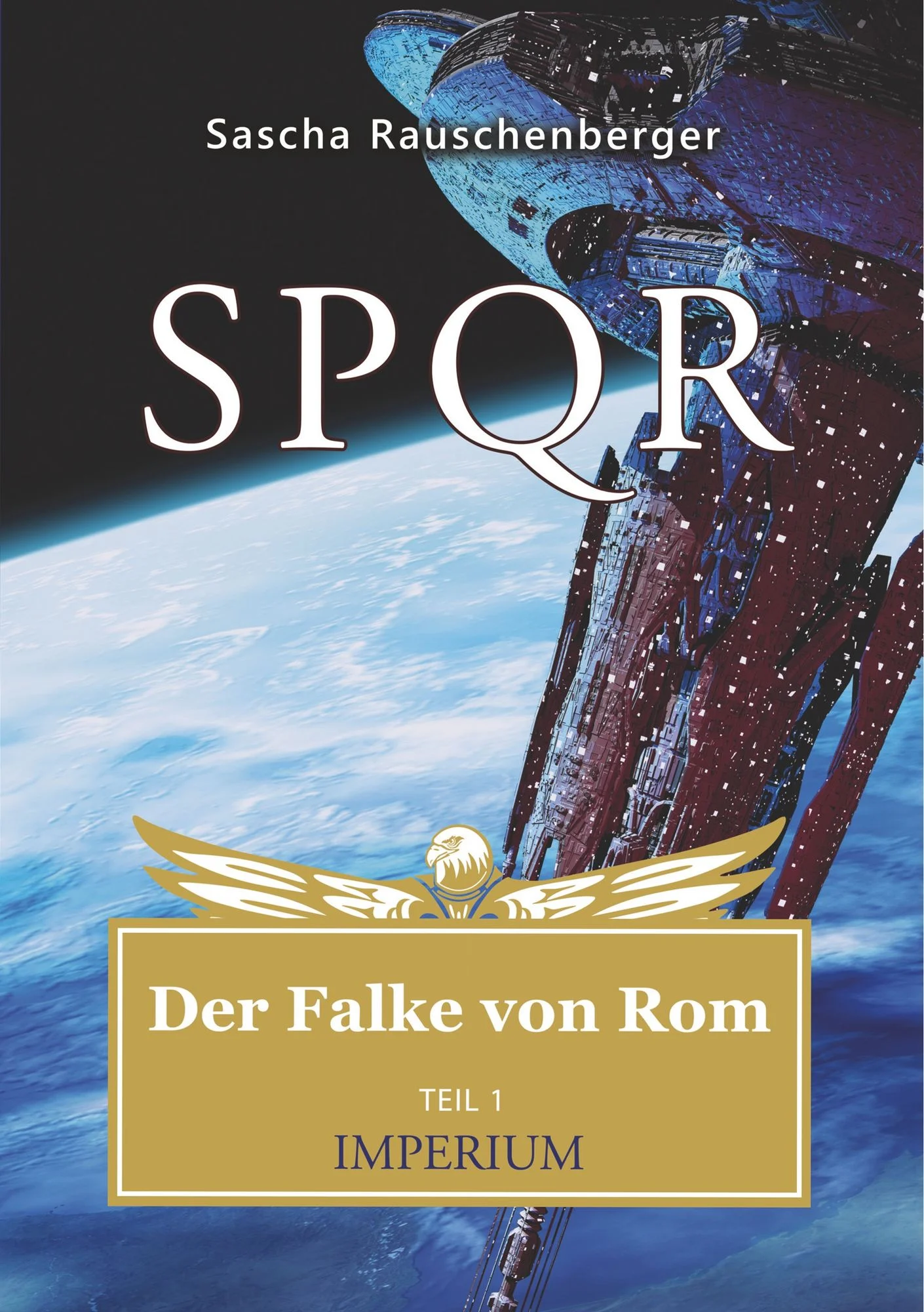 spqr der falke von rom taschenbuch sascha rauschenberger