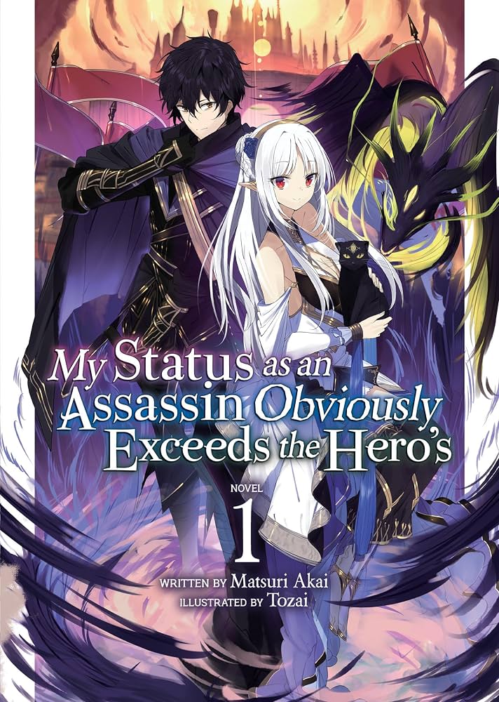My Status as an Assassin Obviously Exceeds the Hero's my status as an assassin obviously exceeds the hero's