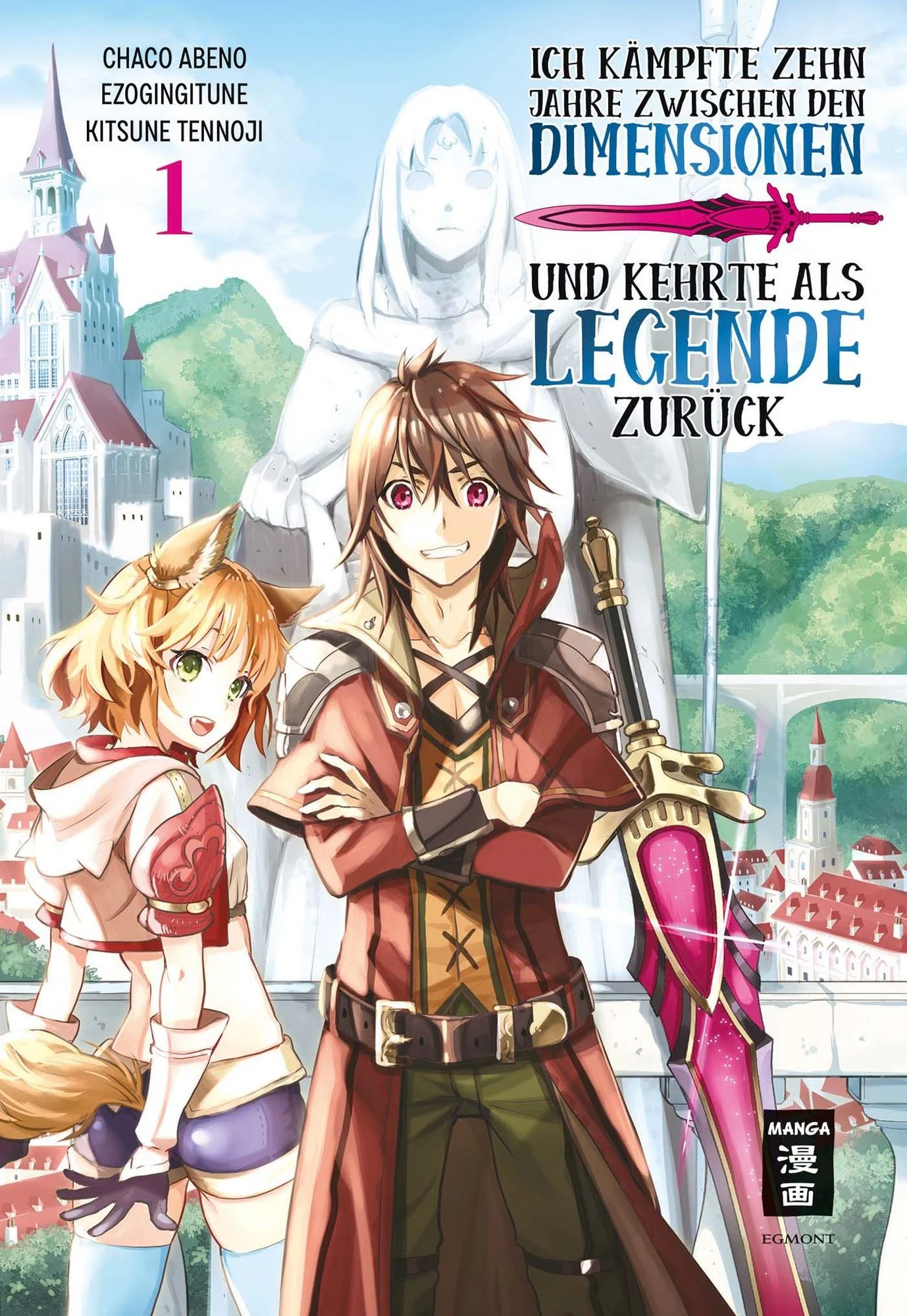 ich kaempfte zehn jahre zwischen den dimensionen und kehrte als legende zurueck 01 taschenbuch ezo gingitune